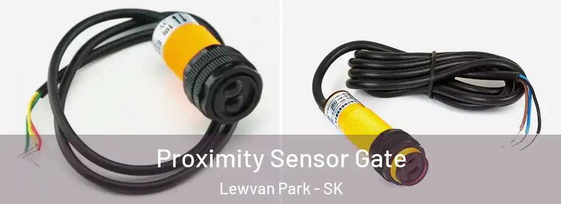  Proximity Sensor Gate Lewvan Park - SK