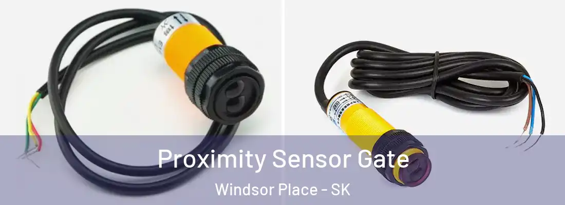  Proximity Sensor Gate Windsor Place - SK