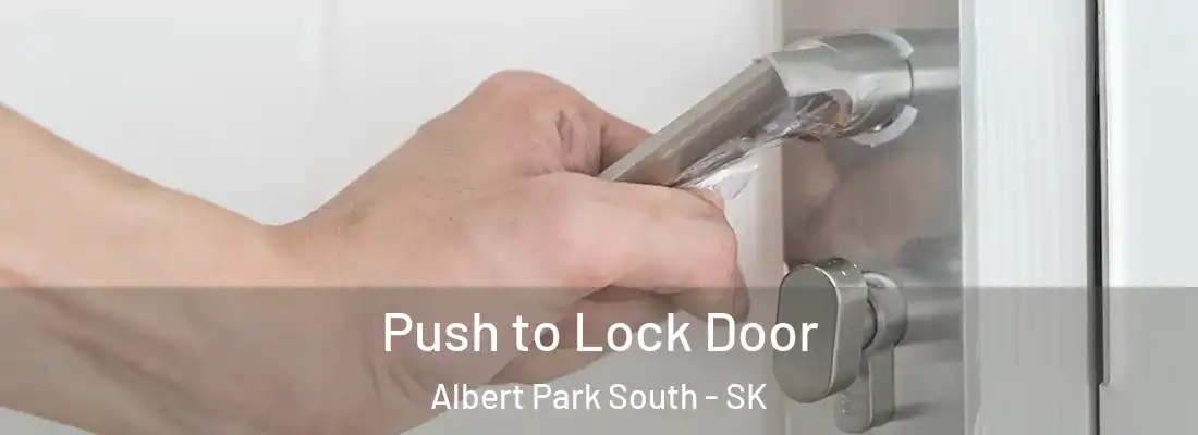  Push to Lock Door Albert Park South - SK