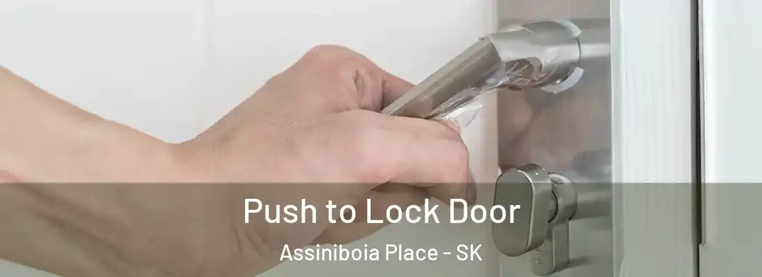  Push to Lock Door Assiniboia Place - SK