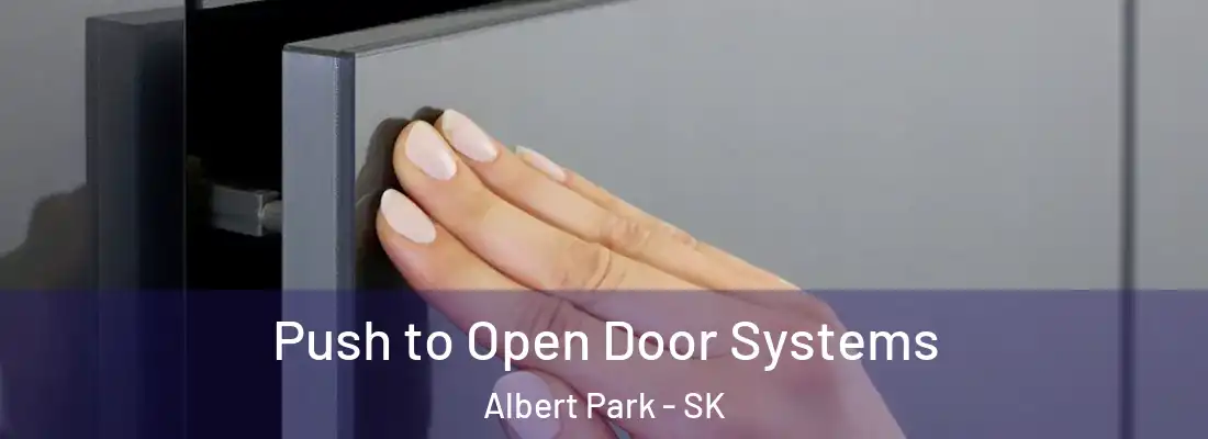 Push to Open Door Systems Albert Park - SK