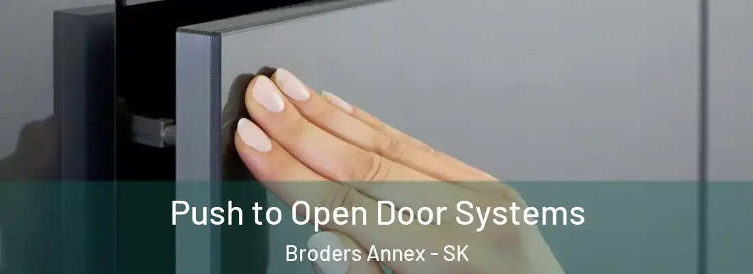 Push to Open Door Systems Broders Annex - SK