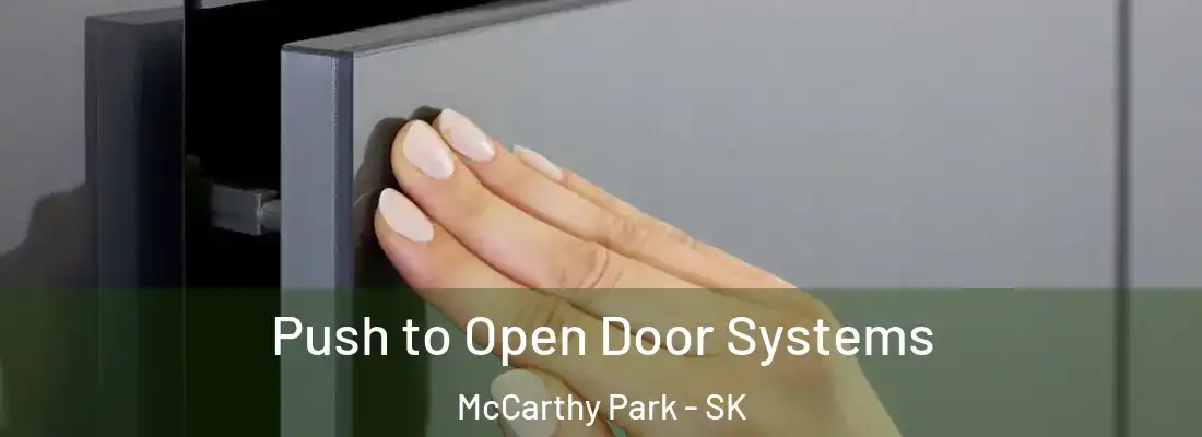 Push to Open Door Systems McCarthy Park - SK