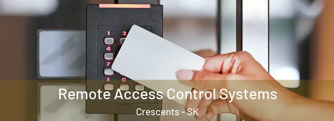  Remote Access Control Systems Crescents - SK