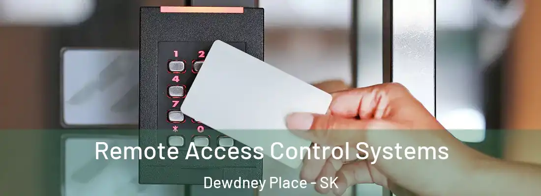  Remote Access Control Systems Dewdney Place - SK