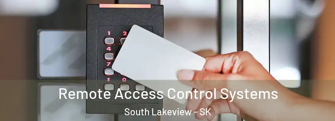 Remote Access Control Systems South Lakeview - SK
