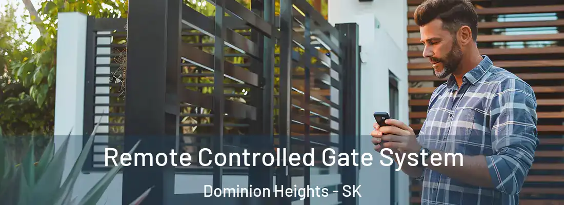  Remote Controlled Gate System Dominion Heights - SK