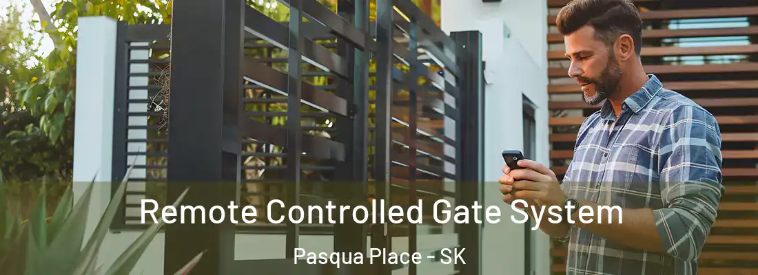  Remote Controlled Gate System Pasqua Place - SK