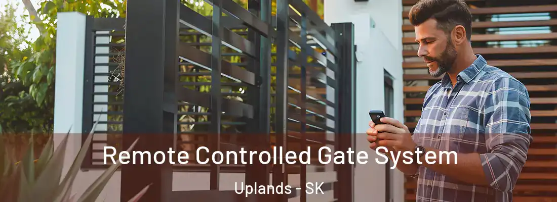  Remote Controlled Gate System Uplands - SK