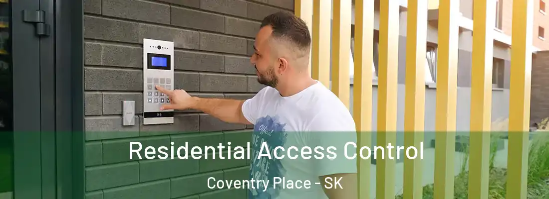  Residential Access Control Coventry Place - SK