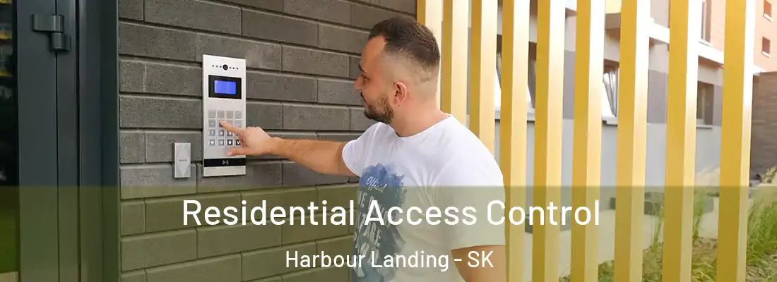  Residential Access Control Harbour Landing - SK