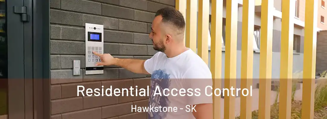  Residential Access Control Hawkstone - SK