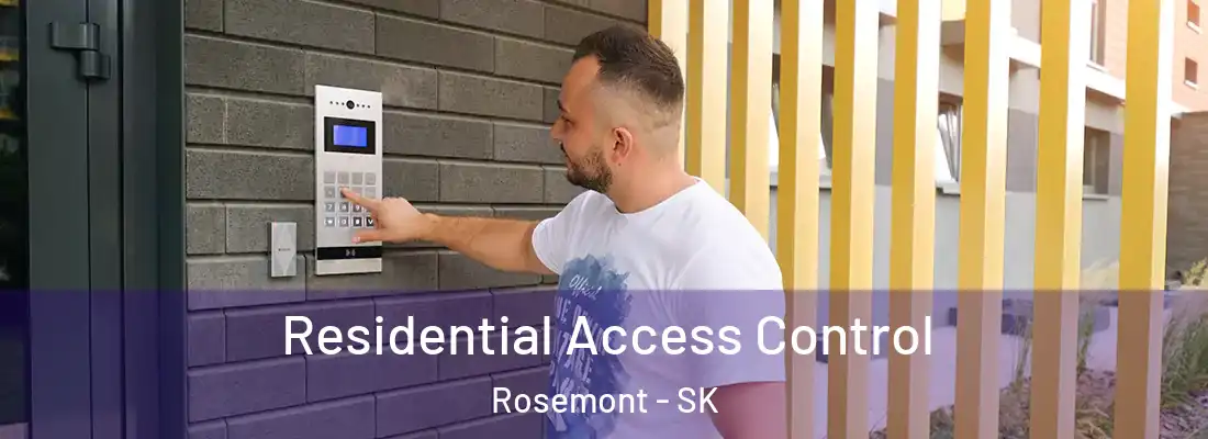  Residential Access Control Rosemont - SK