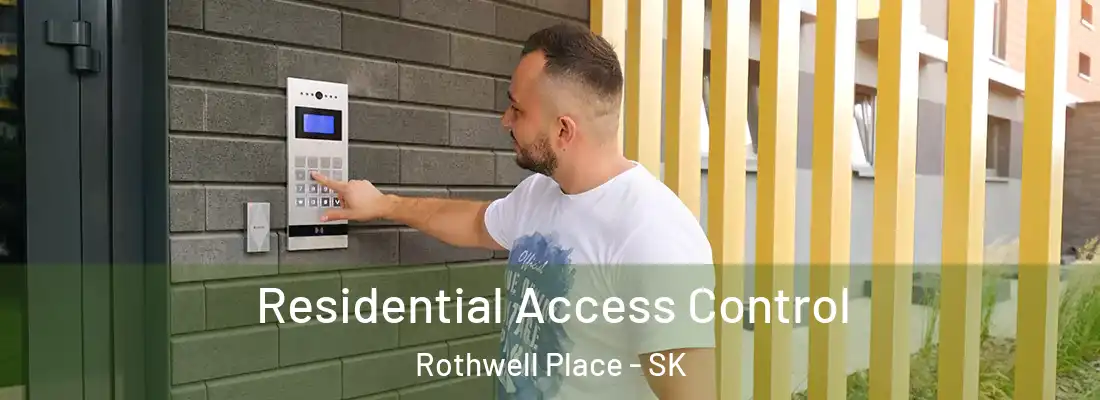  Residential Access Control Rothwell Place - SK