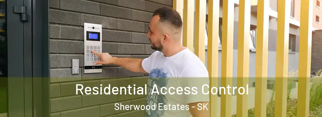  Residential Access Control Sherwood Estates - SK