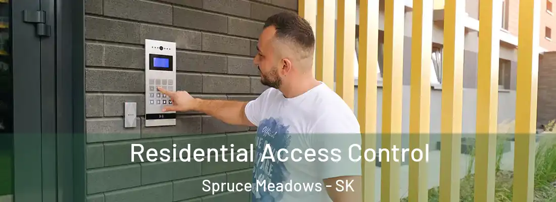  Residential Access Control Spruce Meadows - SK