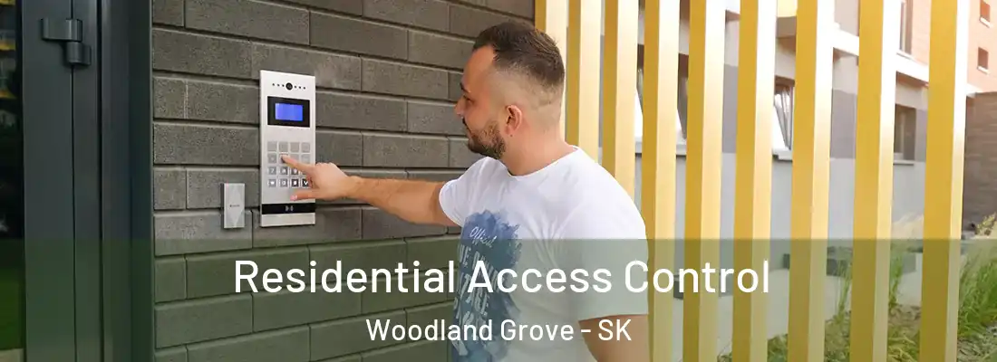  Residential Access Control Woodland Grove - SK