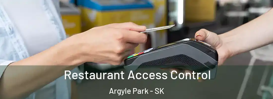  Restaurant Access Control Argyle Park - SK