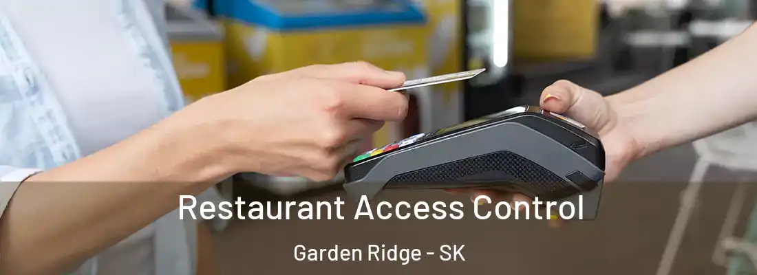  Restaurant Access Control Garden Ridge - SK