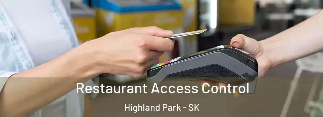  Restaurant Access Control Highland Park - SK