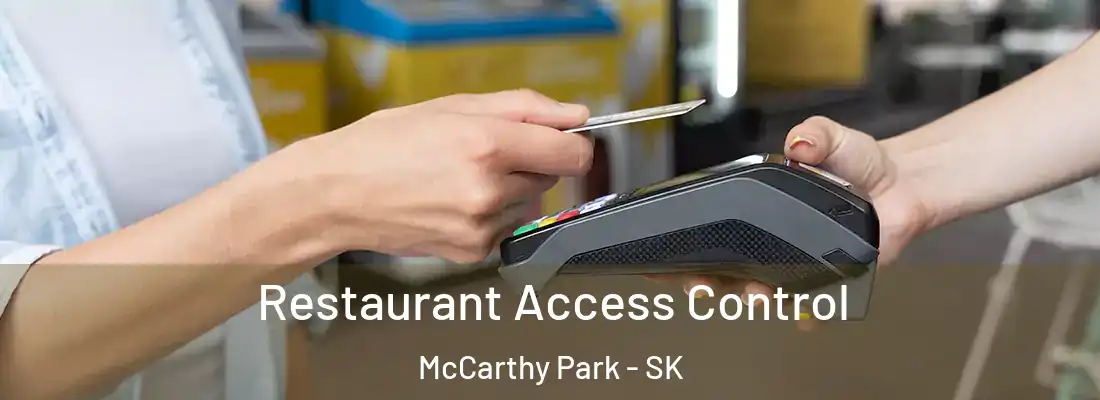  Restaurant Access Control McCarthy Park - SK