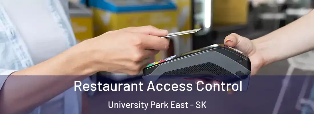  Restaurant Access Control University Park East - SK