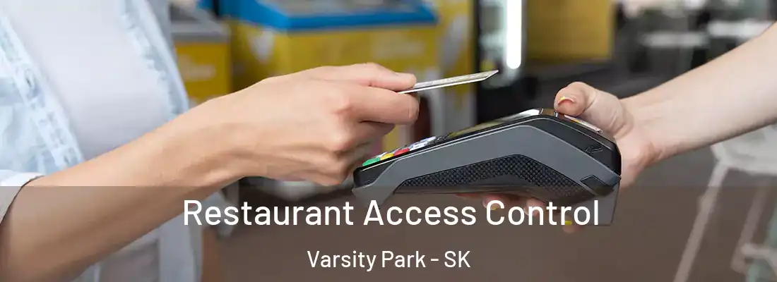  Restaurant Access Control Varsity Park - SK