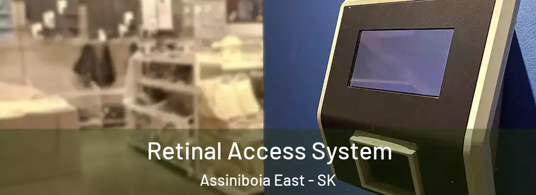  Retinal Access System Assiniboia East - SK