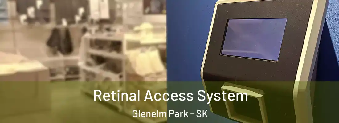 Retinal Access System Glenelm Park - SK
