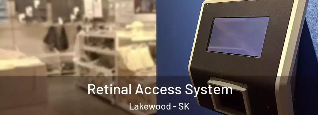  Retinal Access System Lakewood - SK