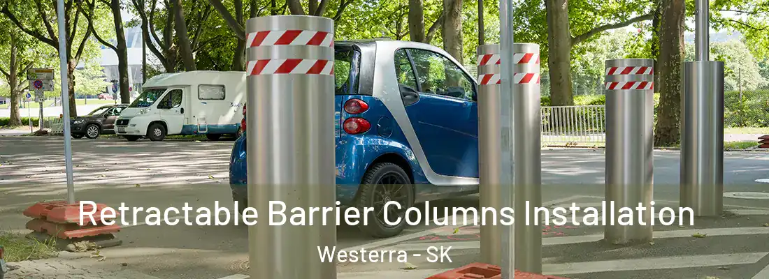  Retractable Barrier Columns Installation Westerra - SK