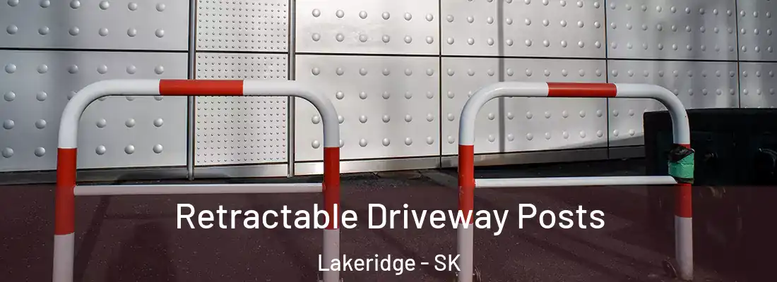 Retractable Driveway Posts Lakeridge - SK