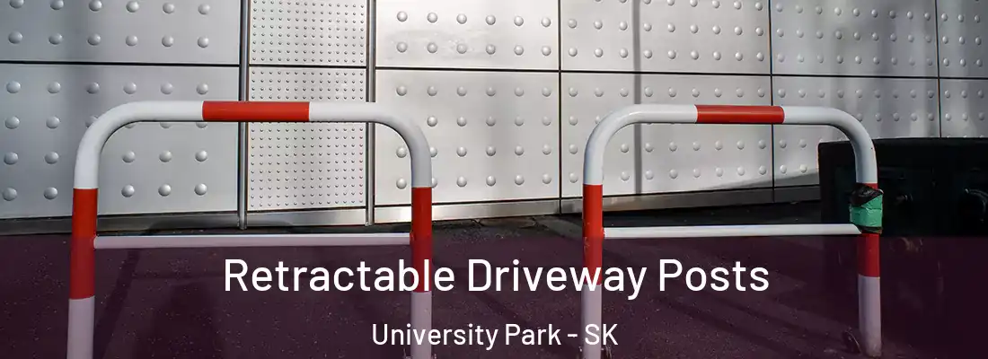 Retractable Driveway Posts University Park - SK
