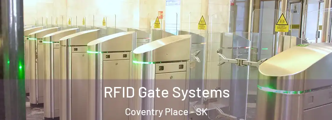  RFID Gate Systems Coventry Place - SK