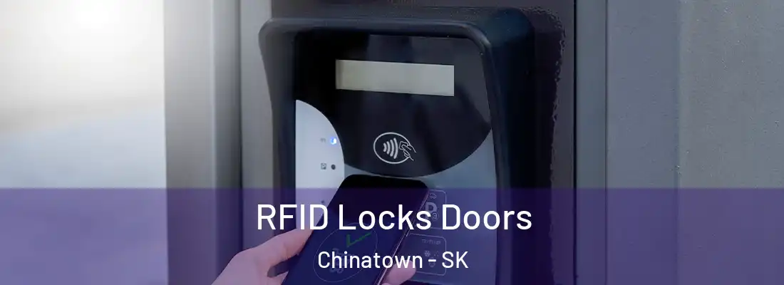  RFID Locks Doors Chinatown - SK