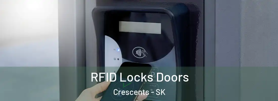  RFID Locks Doors Crescents - SK
