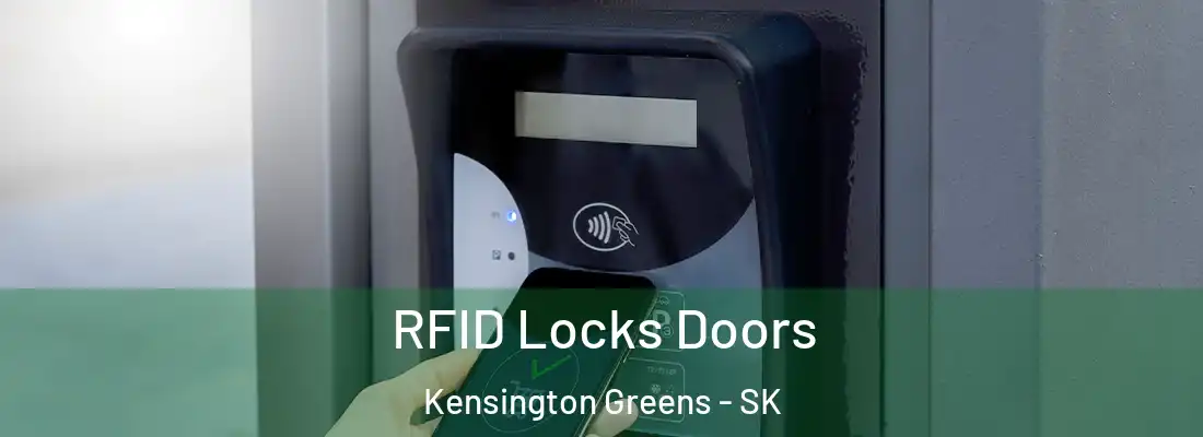  RFID Locks Doors Kensington Greens - SK