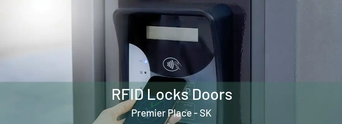  RFID Locks Doors Premier Place - SK