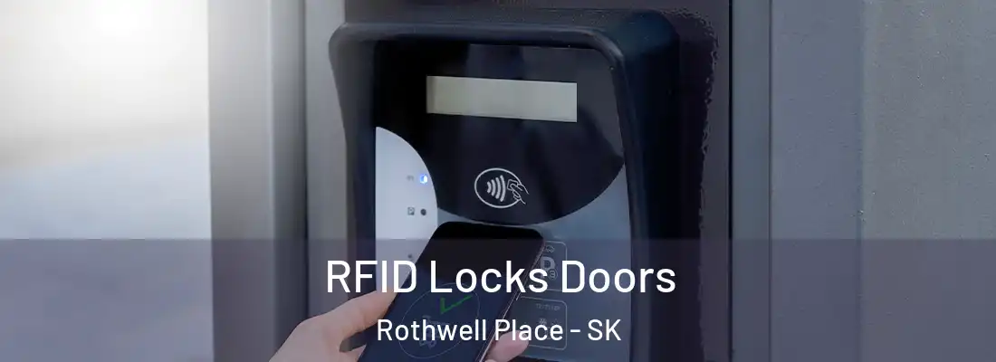  RFID Locks Doors Rothwell Place - SK