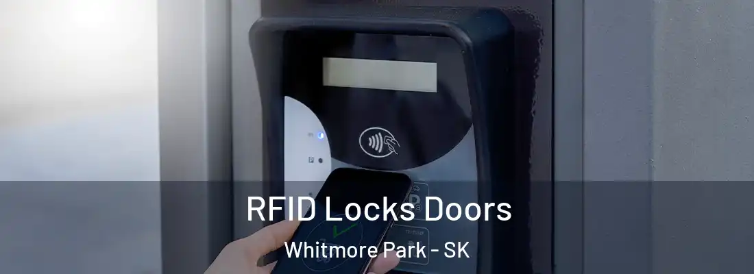  RFID Locks Doors Whitmore Park - SK