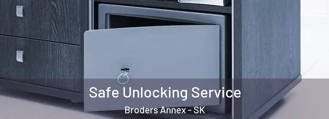 Safe Unlocking Service Broders Annex - SK