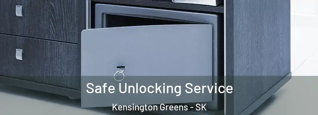  Safe Unlocking Service Kensington Greens - SK