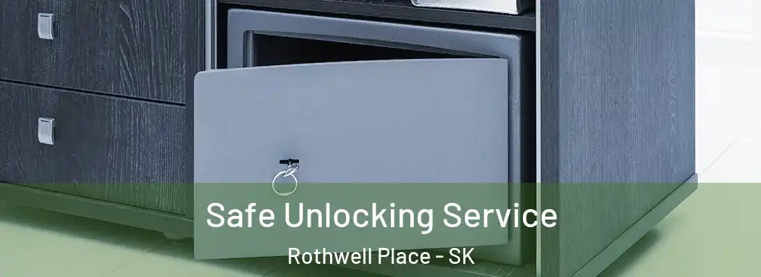  Safe Unlocking Service Rothwell Place - SK