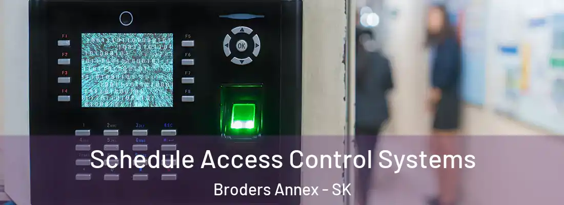  Schedule Access Control Systems Broders Annex - SK