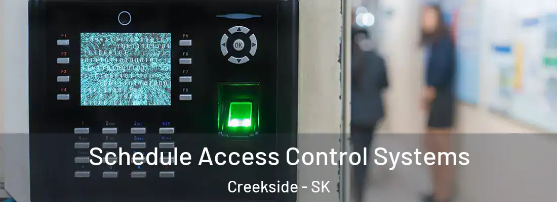  Schedule Access Control Systems Creekside - SK