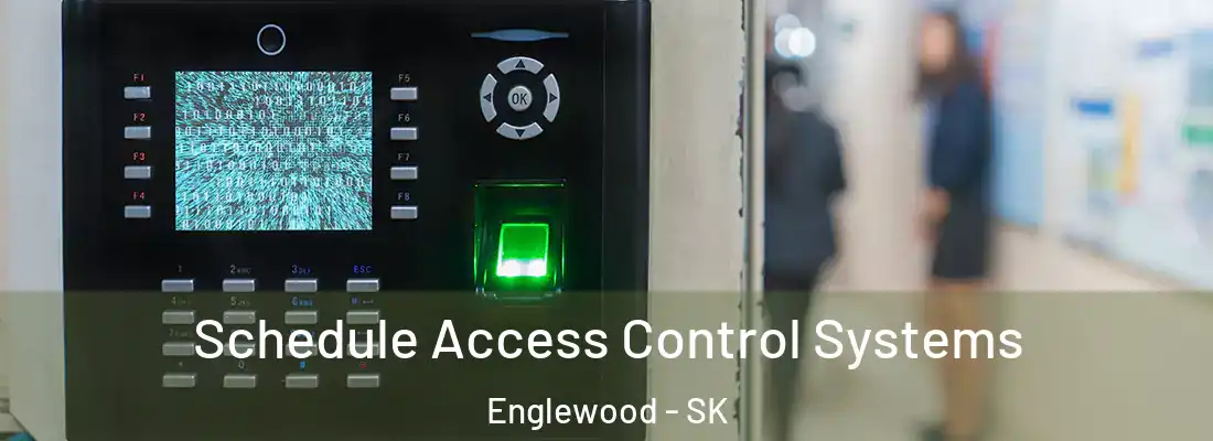  Schedule Access Control Systems Englewood - SK