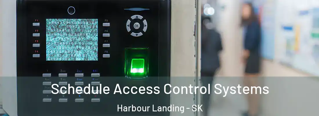  Schedule Access Control Systems Harbour Landing - SK