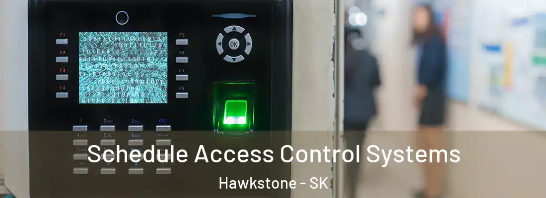  Schedule Access Control Systems Hawkstone - SK