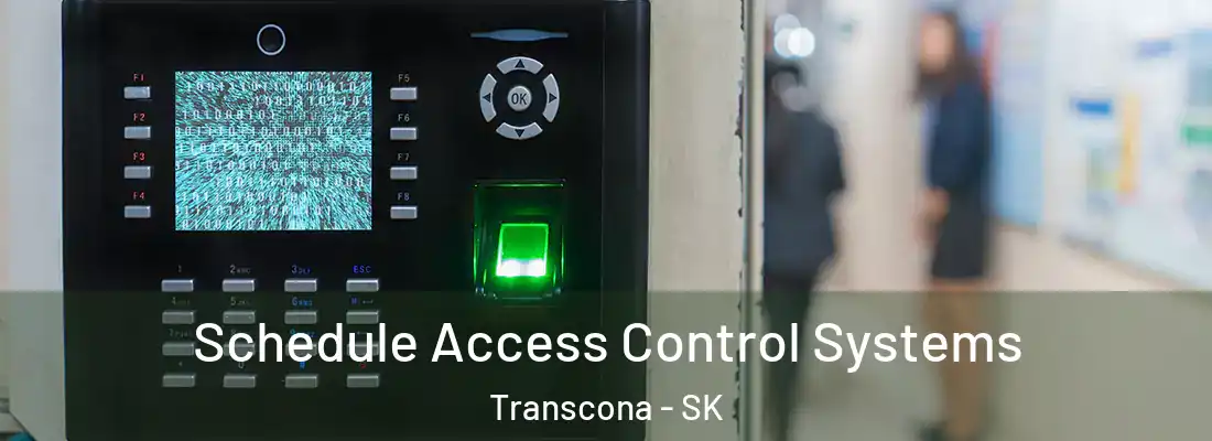  Schedule Access Control Systems Transcona - SK