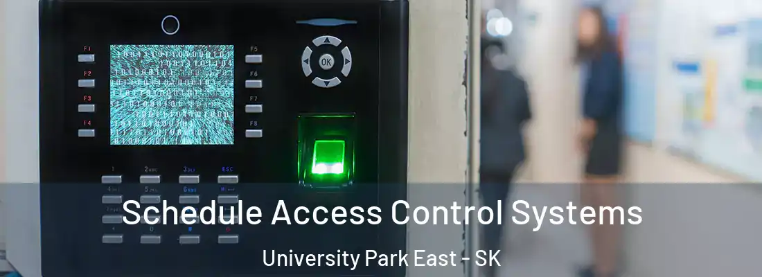  Schedule Access Control Systems University Park East - SK
